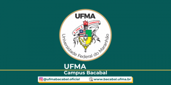 UFMA de Bacabal oferta 170 vagas no SISU 2023.1